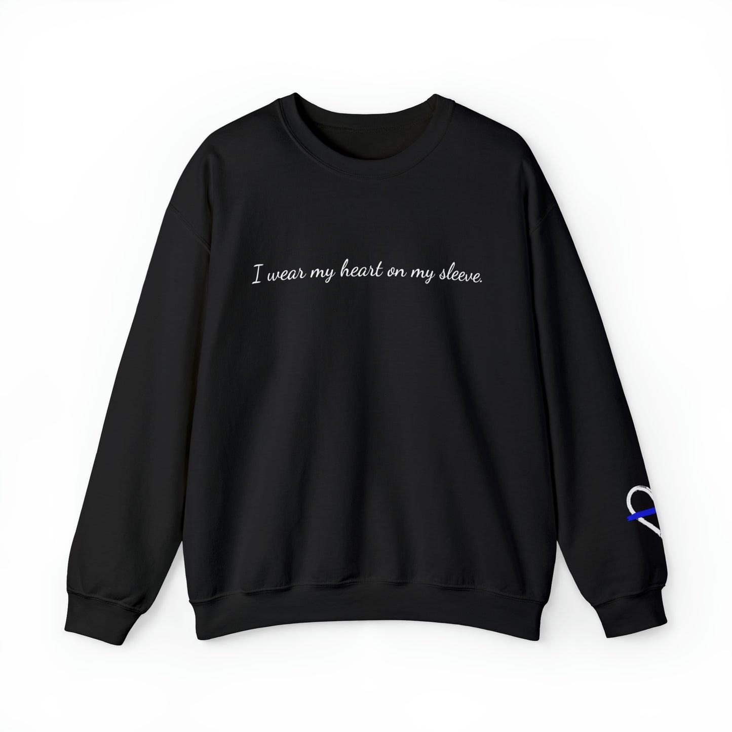 I Wear My Heart On My Sleeve Sweatshirt