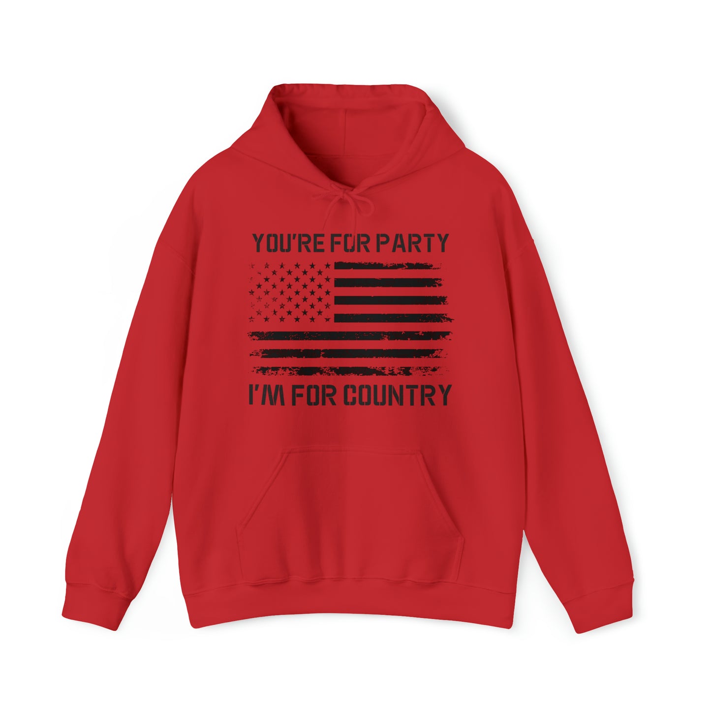 You're For Party I'm For Country Hoodie