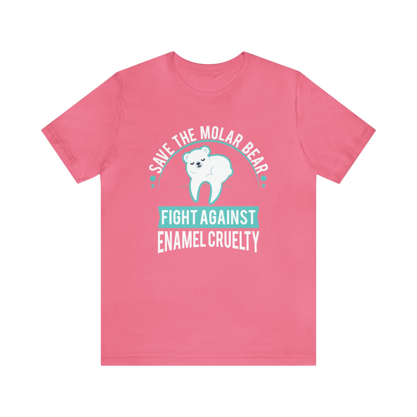 Save The Molar Bear Unisex Short Sleeve Tee