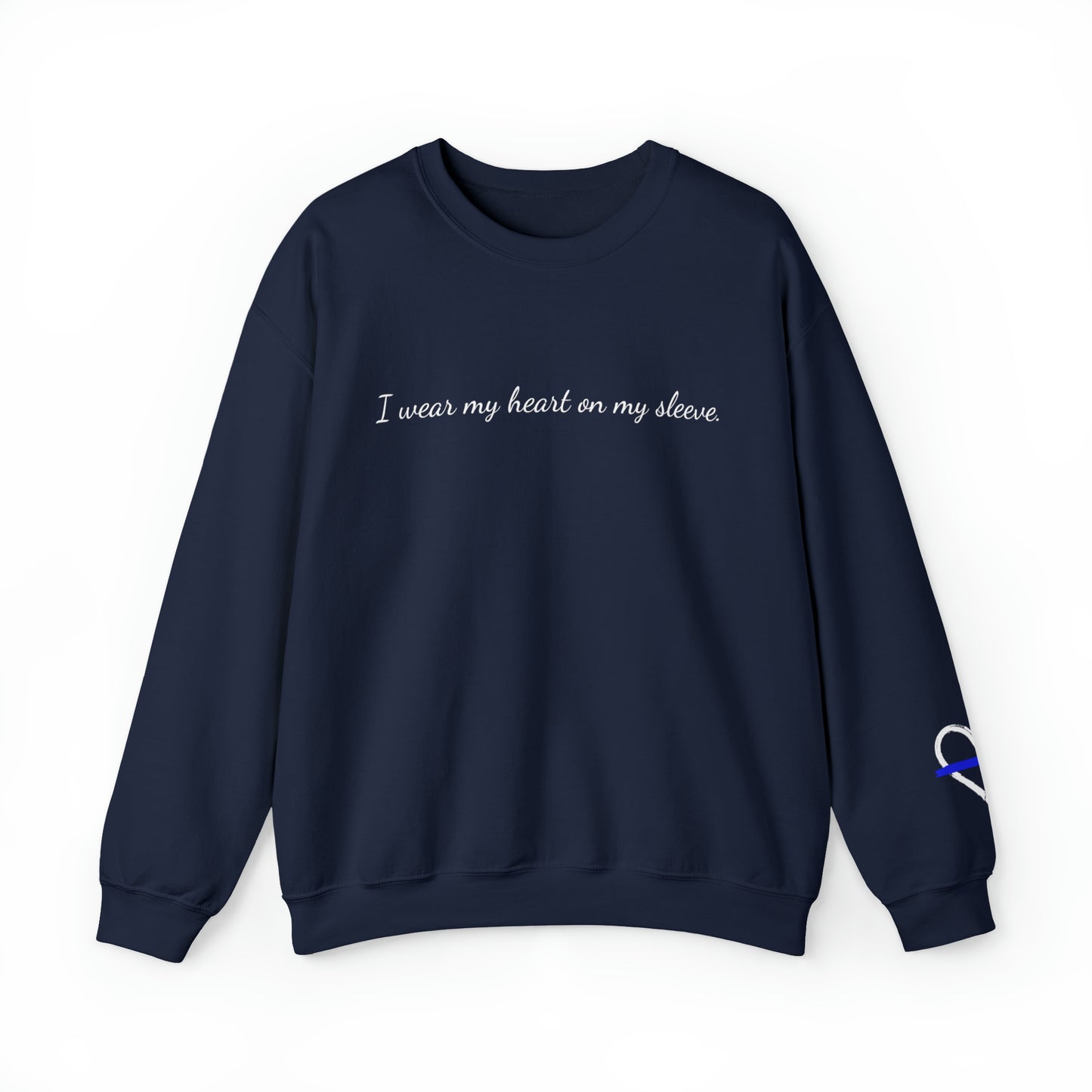 I Wear My Heart On My Sleeve Sweatshirt