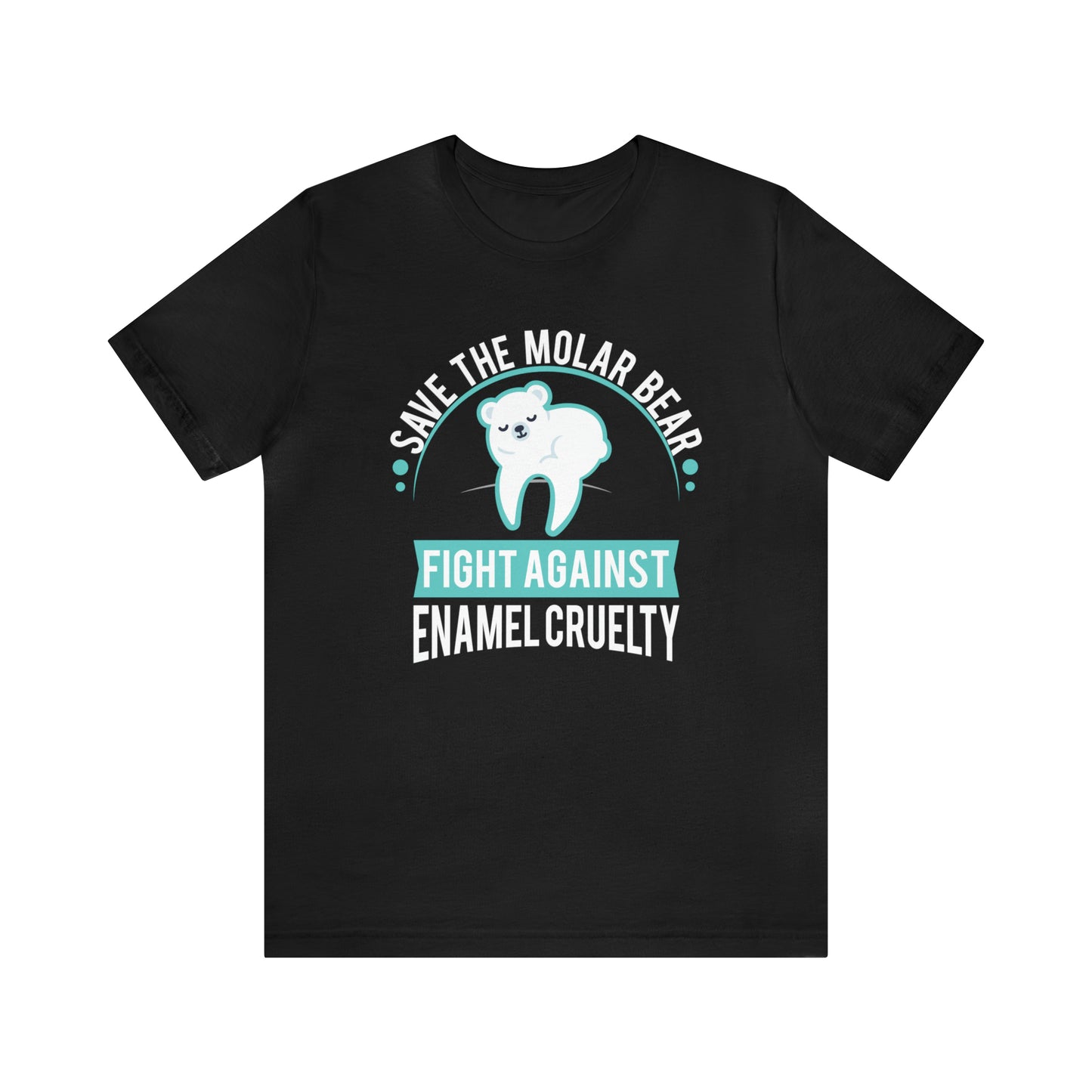 Save The Molar Bear Unisex Short Sleeve Tee