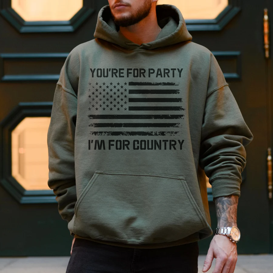 You're For Party I'm For Country Hoodie
