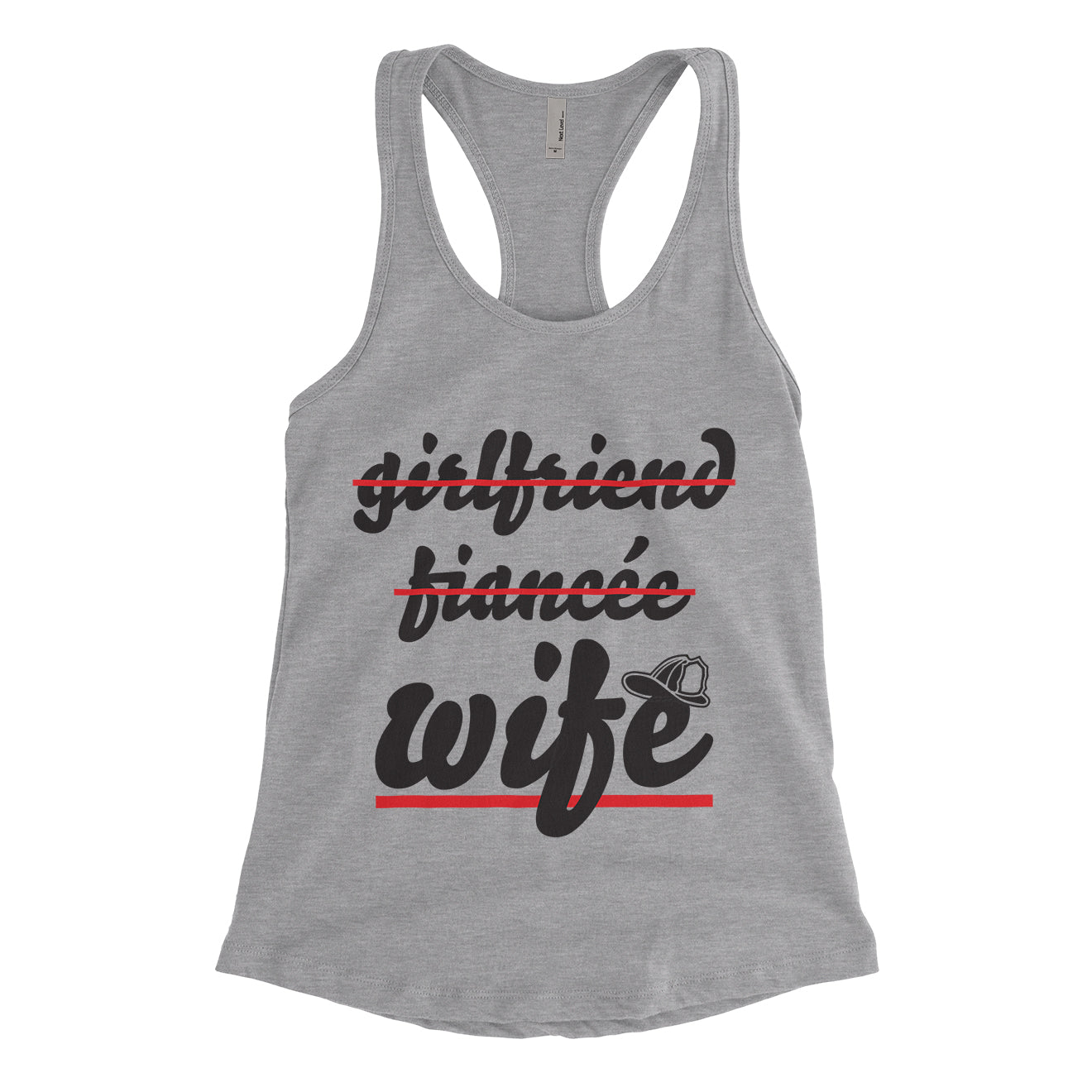 Girlfriend Fiancee Firefighter's Wife Ladies Tank