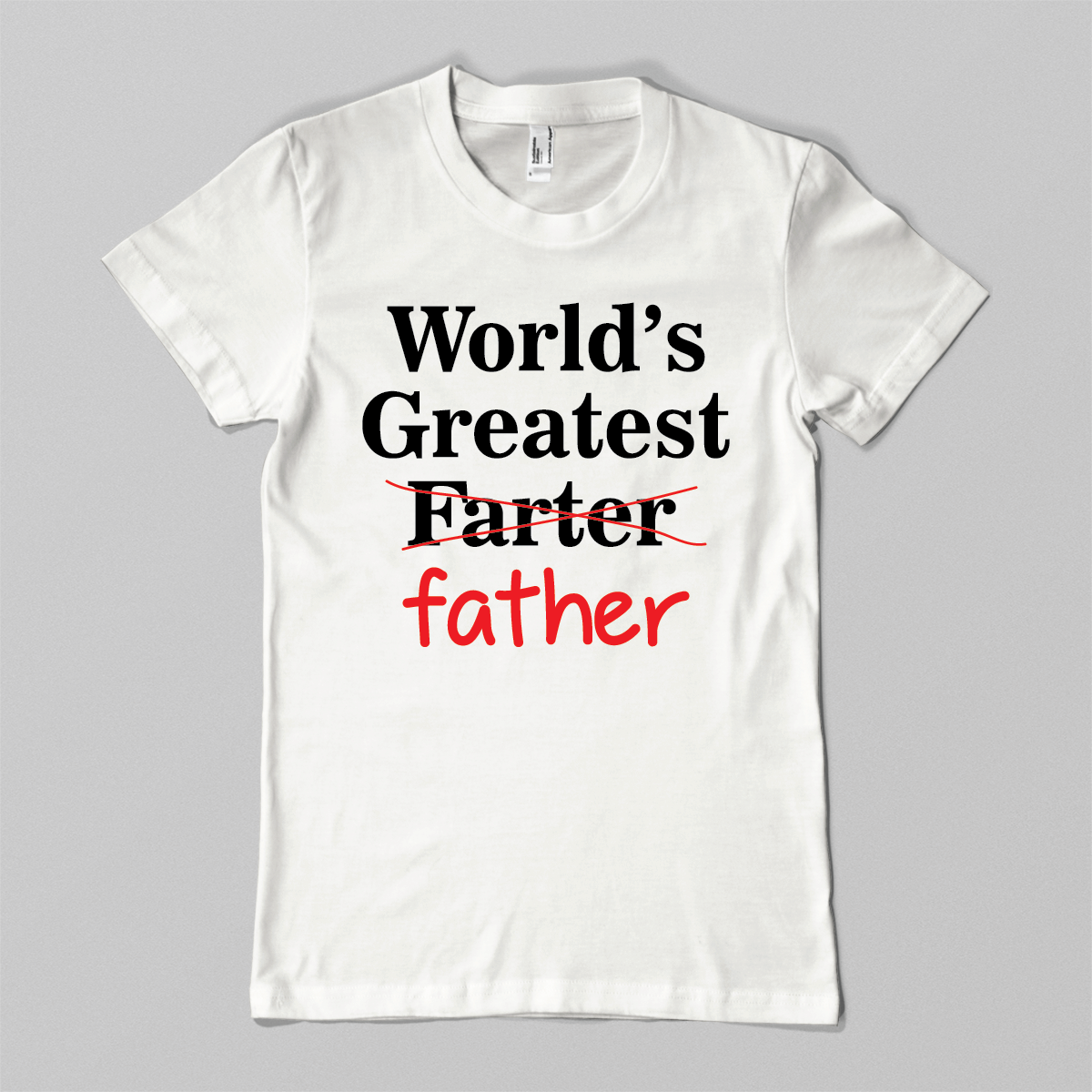 World's Greatest Farter... Father