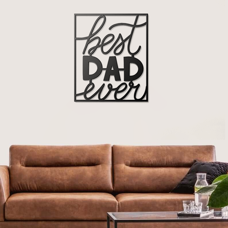 Best Dad Ever Metal Sign