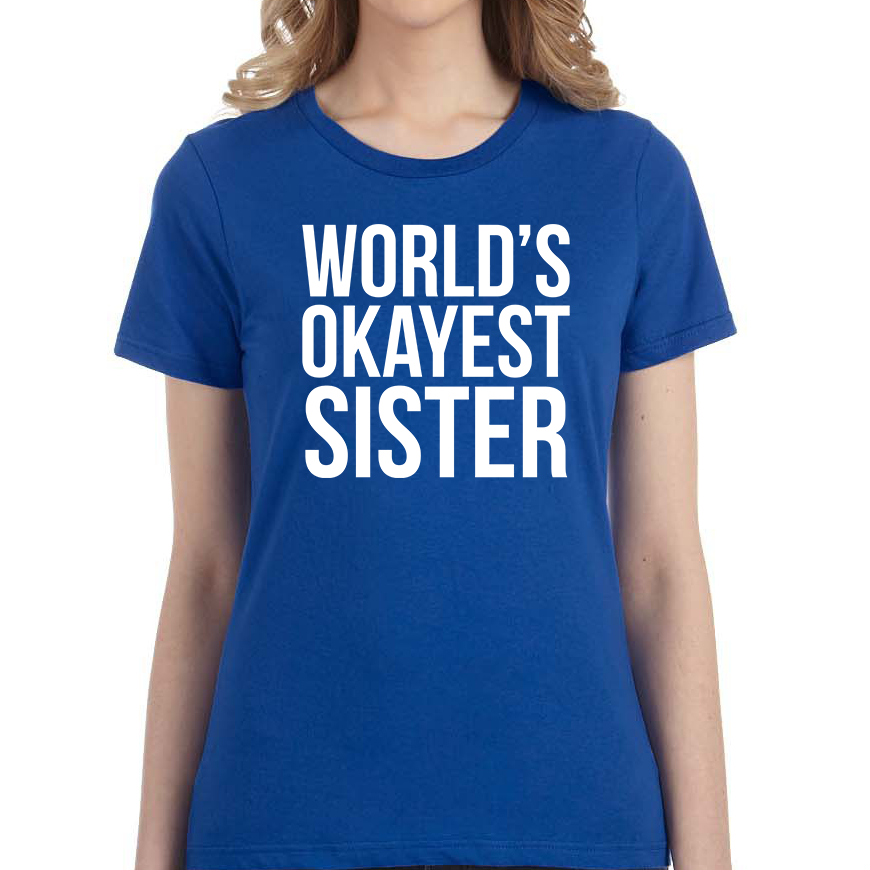 World's Okayest Sister