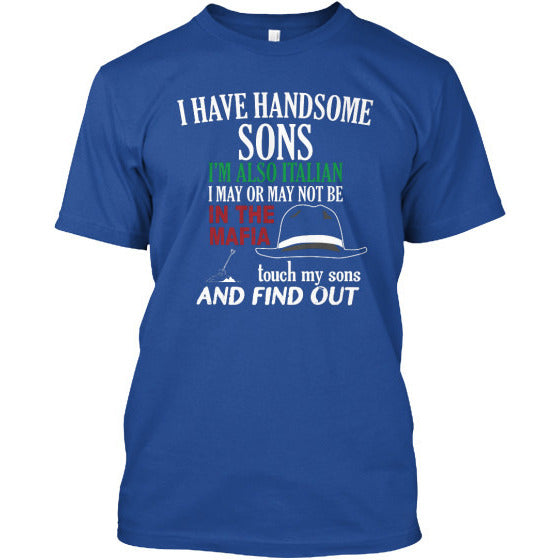 I Have Handsome Sons