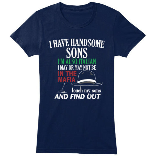 I Have Handsome Sons