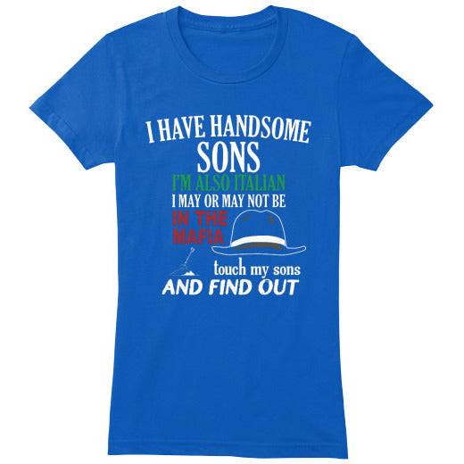 I Have Handsome Sons