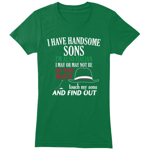 I Have Handsome Sons