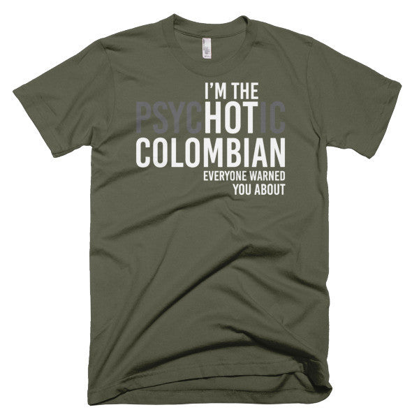 I'm The PsycHOTic Colombian