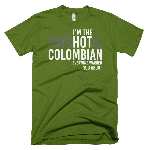 I'm The PsycHOTic Colombian