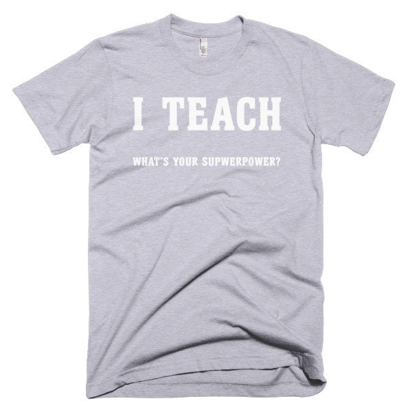I Teach What's Your Superpower