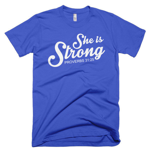 She is Strong Proverbs 31:25