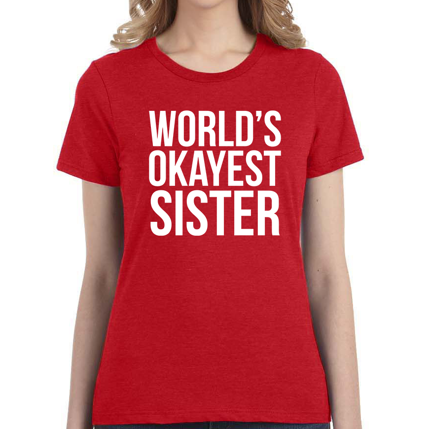 World's Okayest Sister