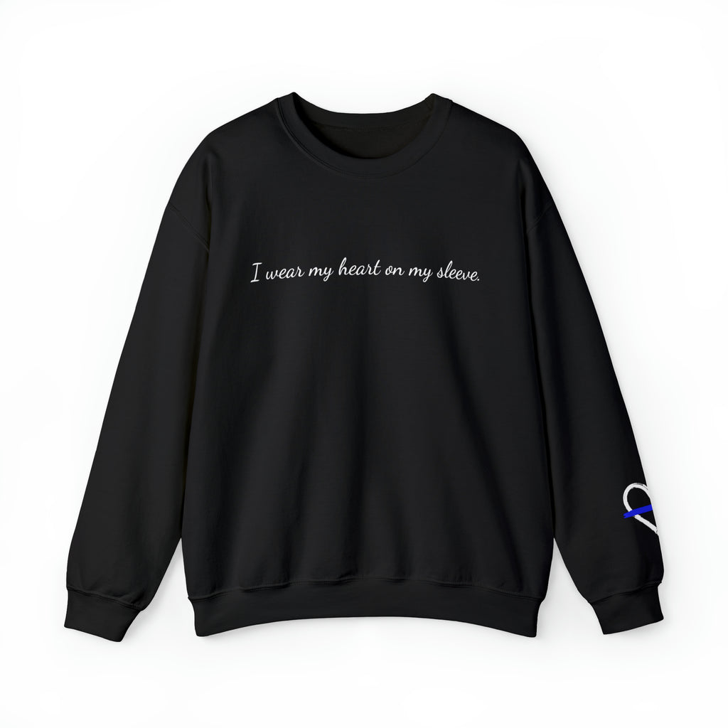 I Wear My Heart On My Sleeve Sweatshirt
