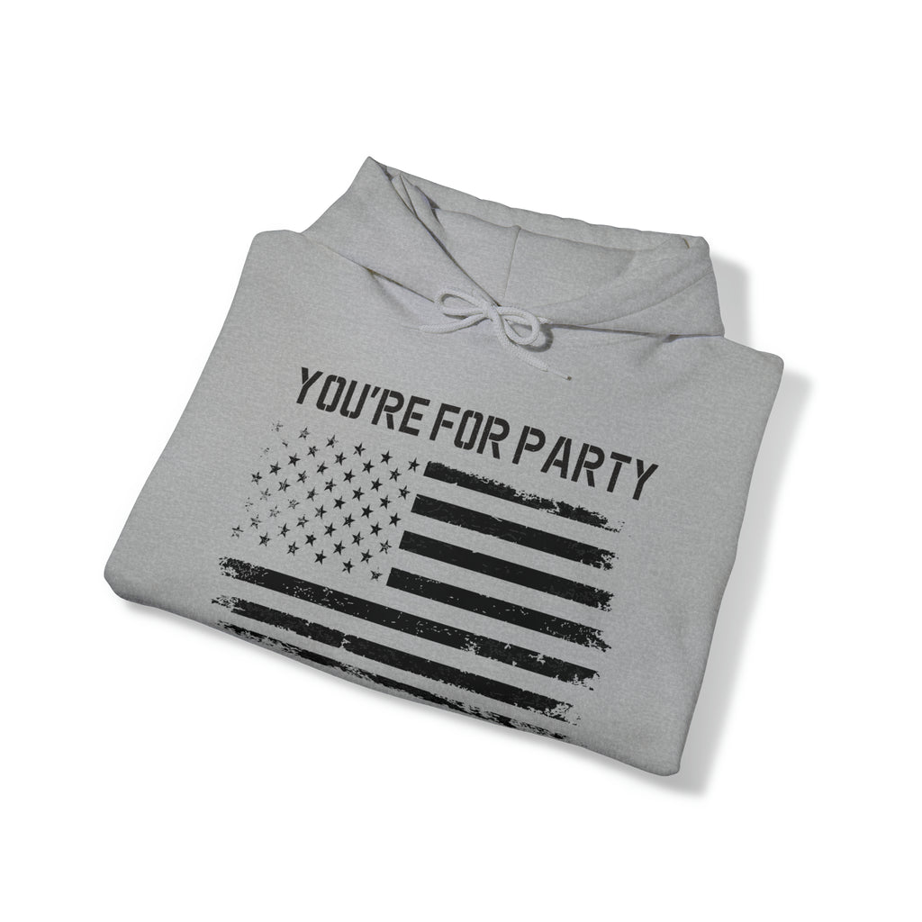 You're For Party I'm For Country Hoodie