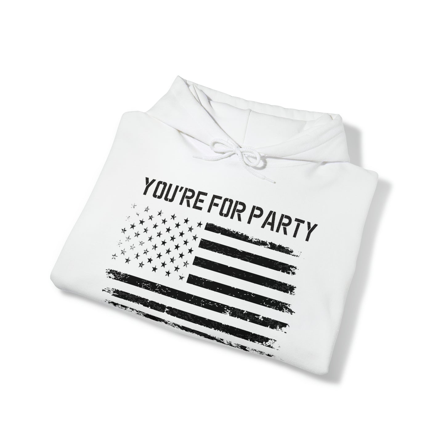 You're For Party I'm For Country Hoodie
