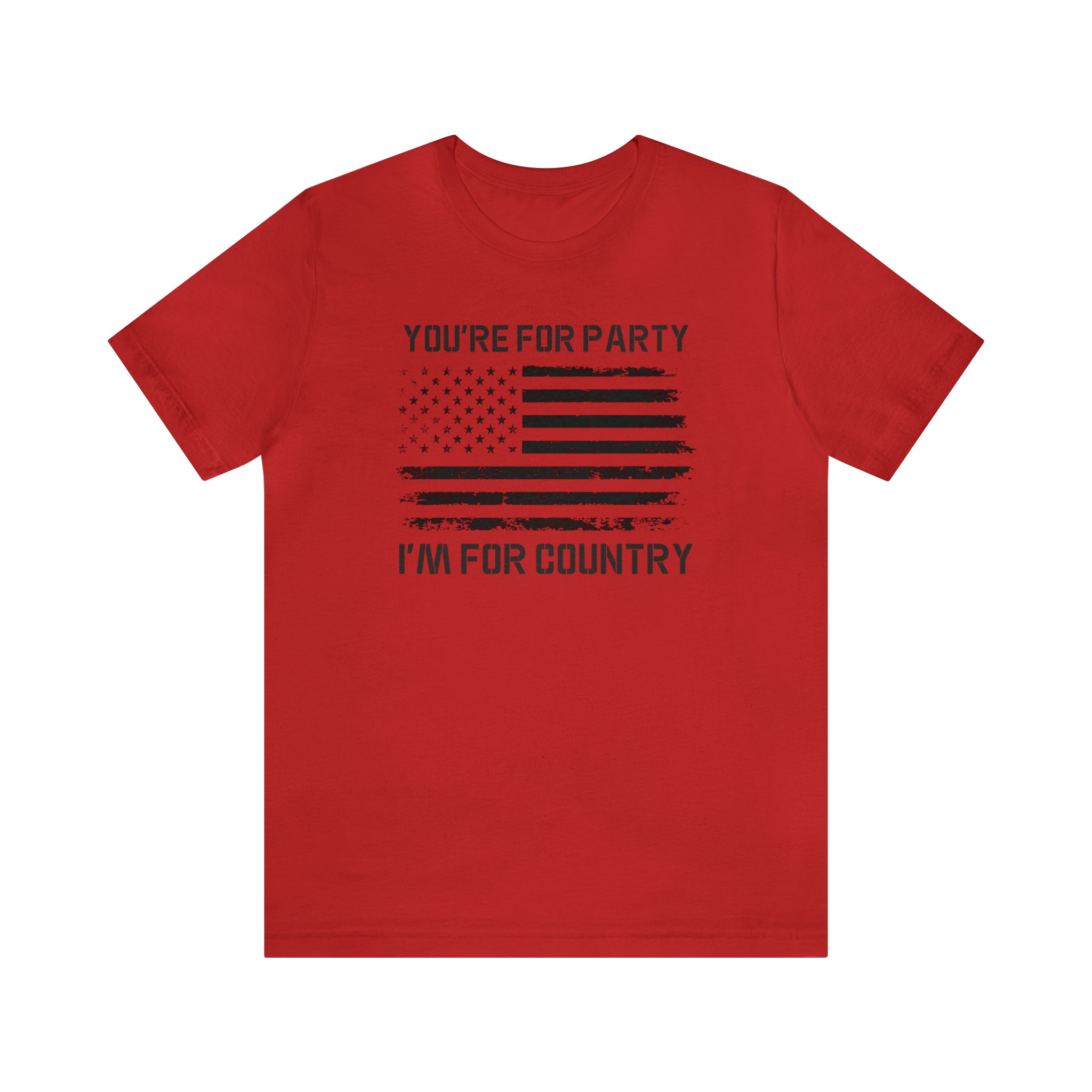 You're For Party I'm For Country Tee