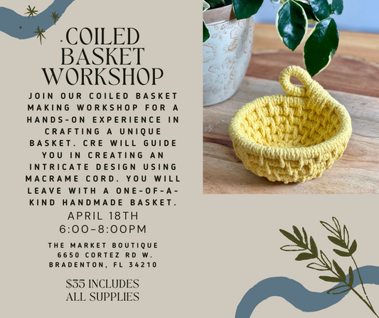 Coiled Basket Weaving Workshop