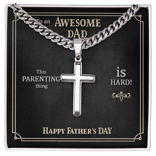 Parenting is HARD Cuban Chain with Artisan Cross Necklace