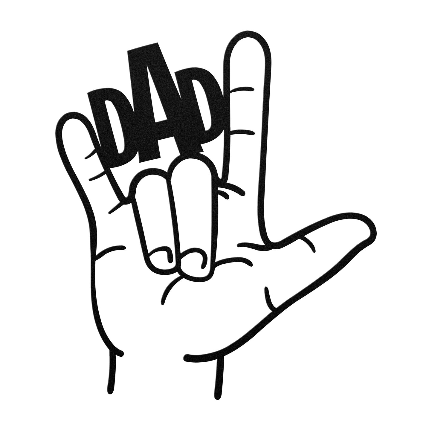 ASL Love Dad Metal Sign