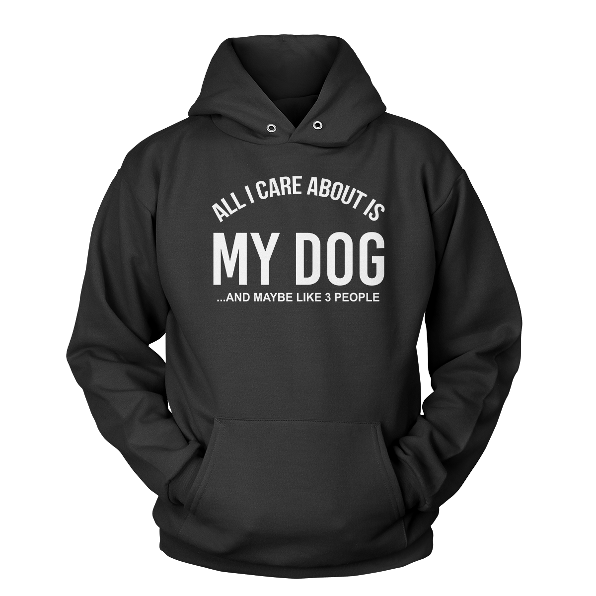 All I Care About Is My Dog