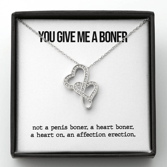 You Give Me A Boner Double Heart Necklace
