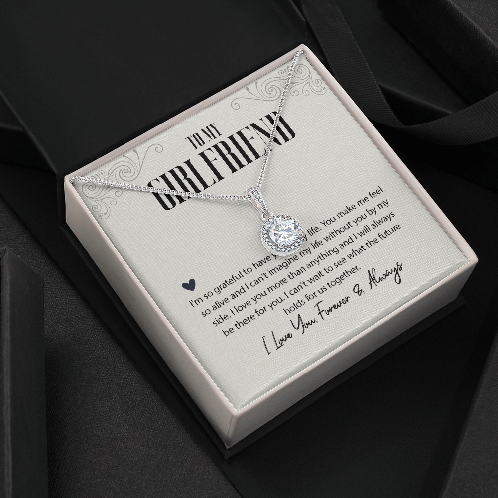To My Girlfriend - Grateful To Have You - Eternal Necklace. Meaningful necklace for girlfriend