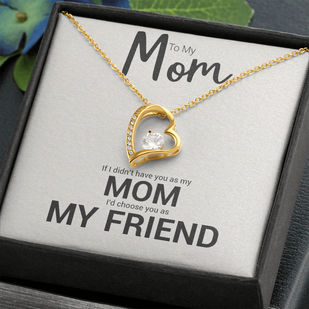 My Mom is My Friend Heart Necklace