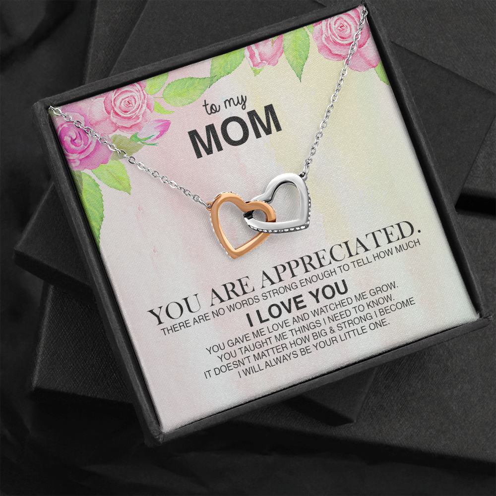 To My Mom You Are Appreciated Interlocking Hearts Necklace