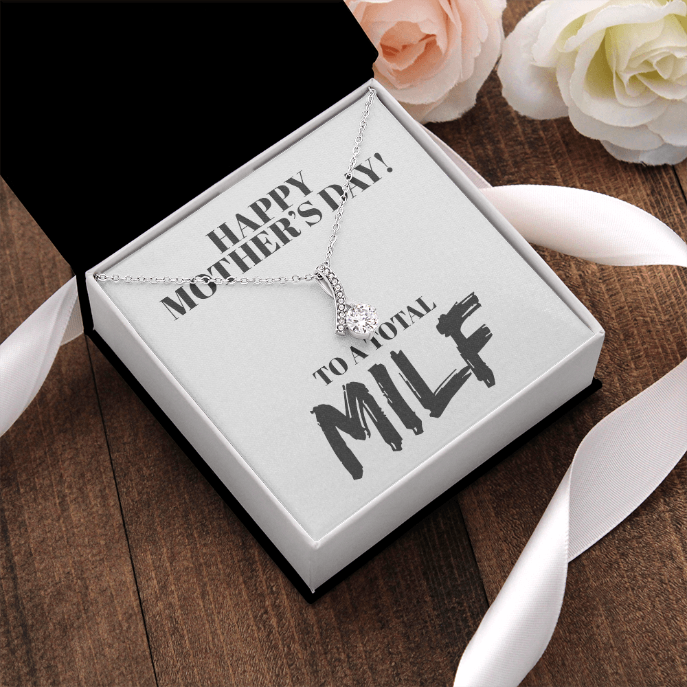 Happy Mother's Day MILF Beauty Necklace