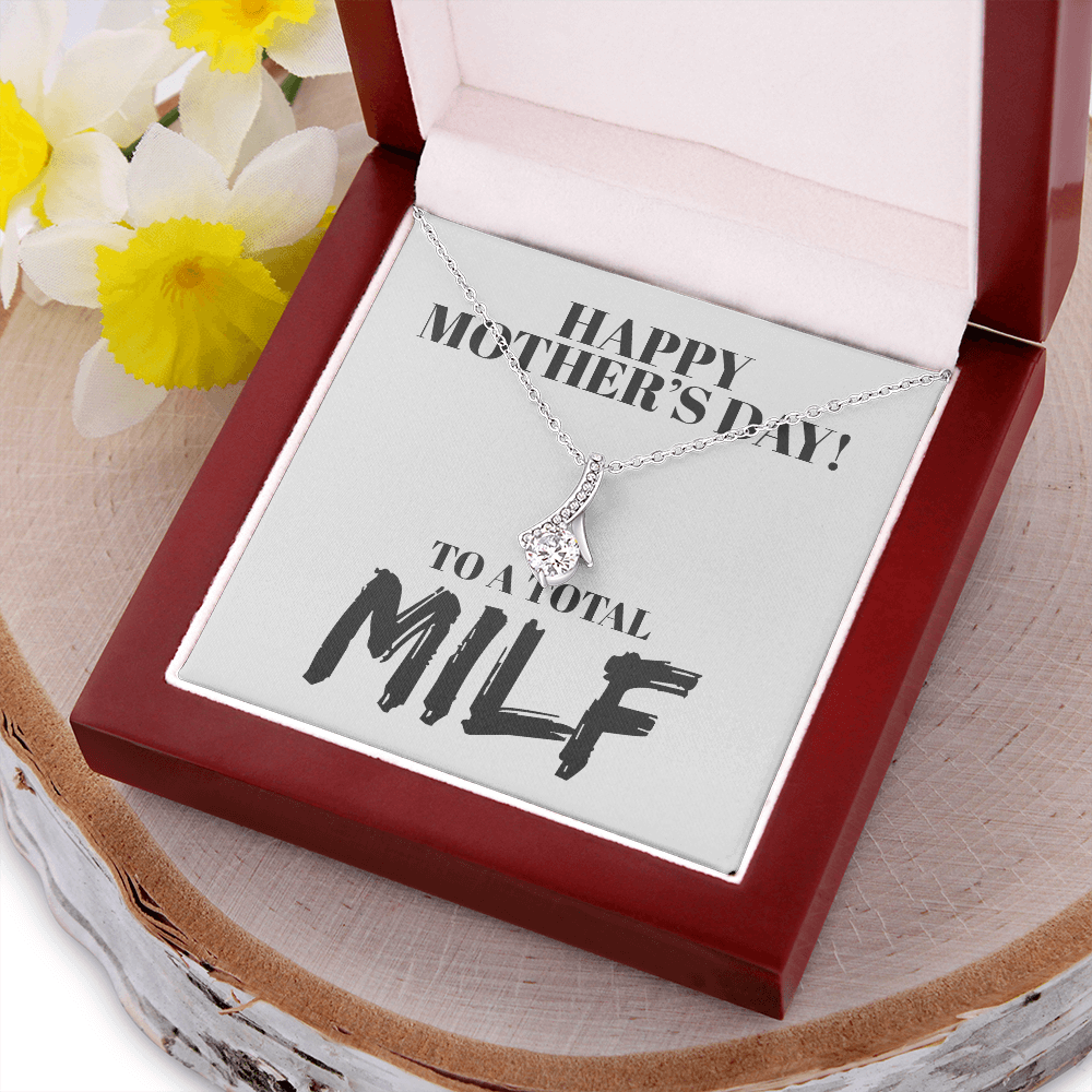 Happy Mother's Day MILF Beauty Necklace