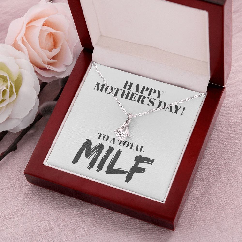 Happy Mother's Day MILF Beauty Necklace