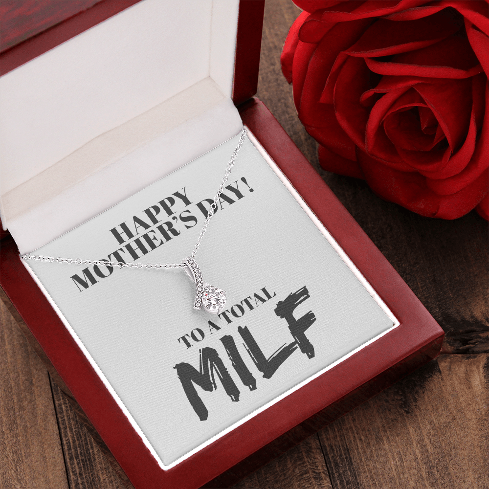 Happy Mother's Day MILF Beauty Necklace