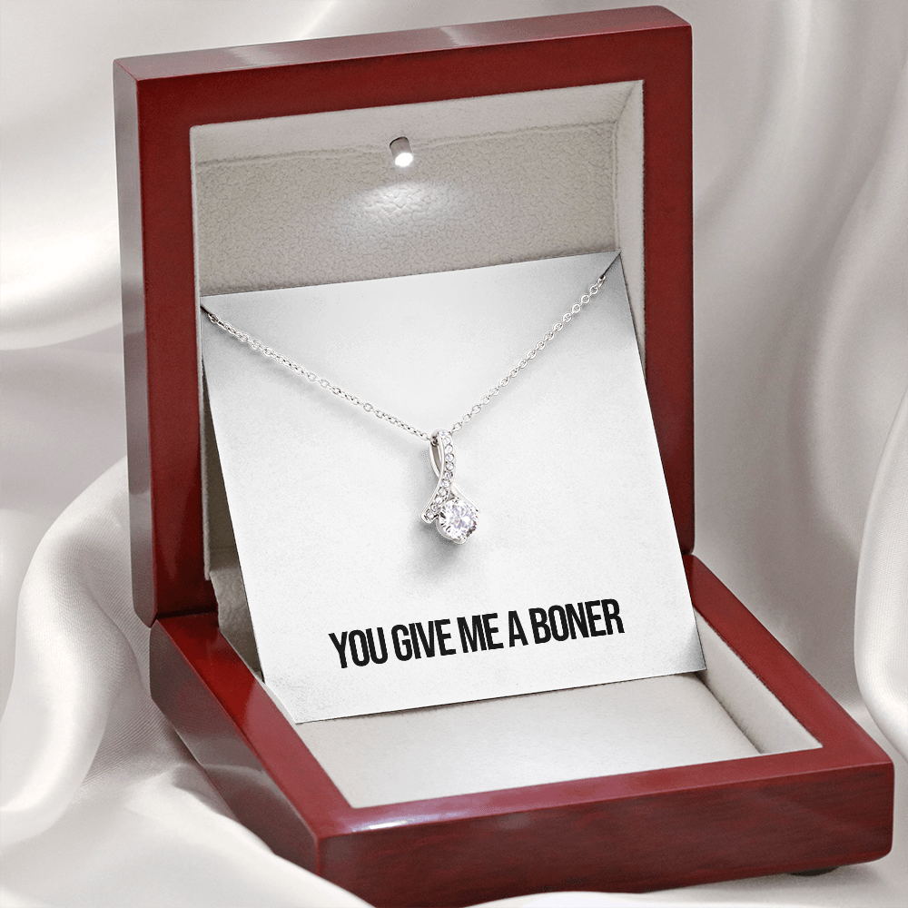 You Give Me A Boner Alluring Beauty Necklace