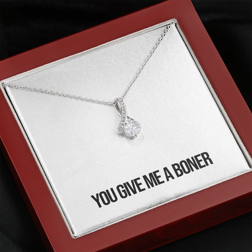 You Give Me A Boner Alluring Beauty Necklace