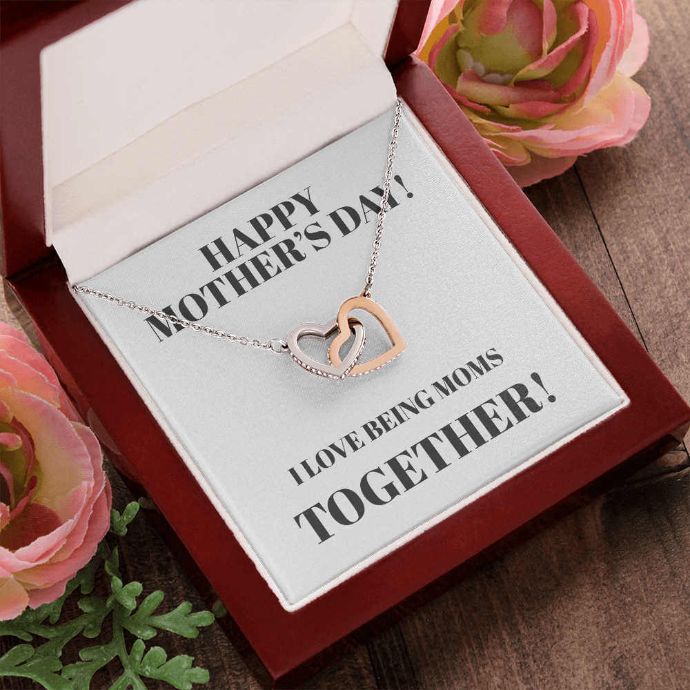 I Love Being Moms Together Interlocking Hearts Necklace