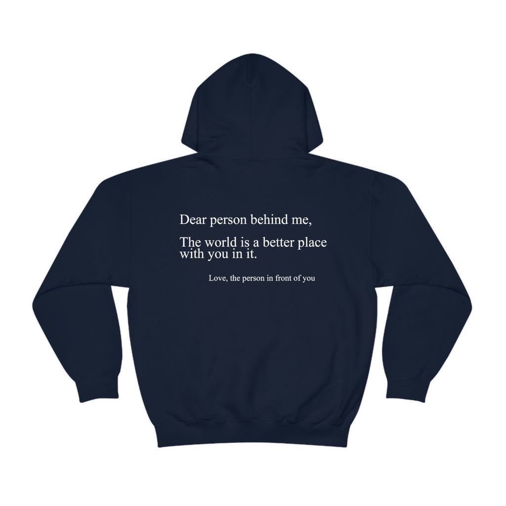 Dear Person Behind Me Unisex Hoodie