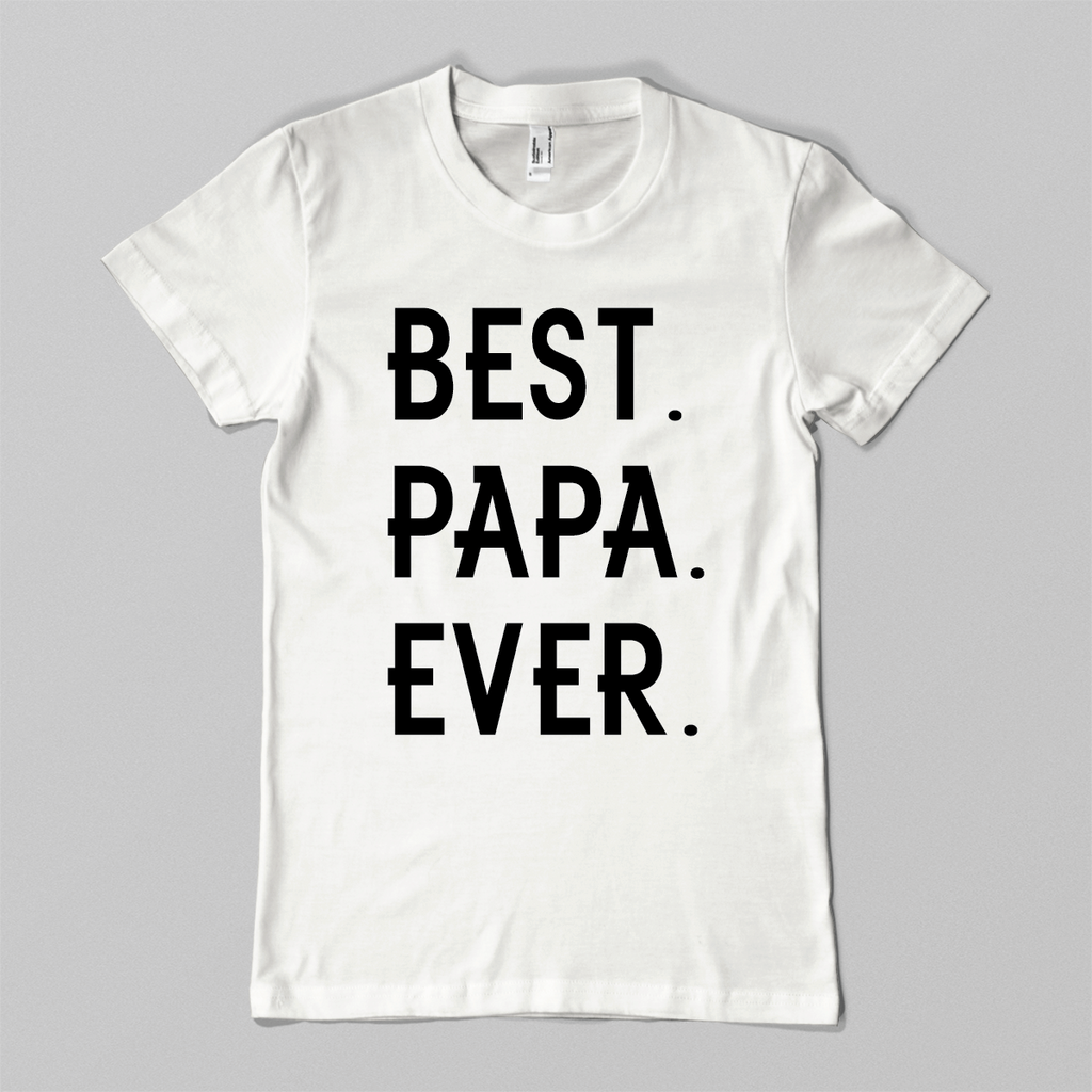 Best. Papa. Ever.