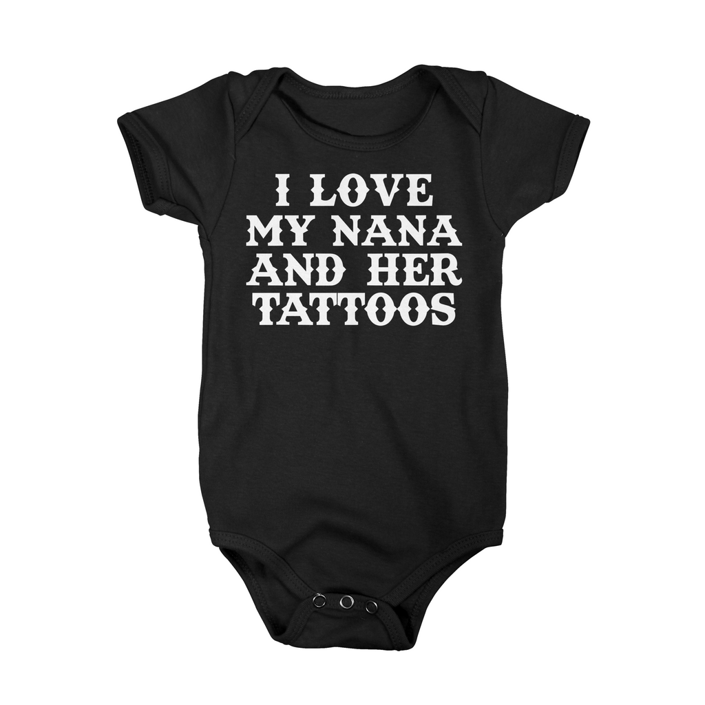 I Love My Nana And Her Tattoos