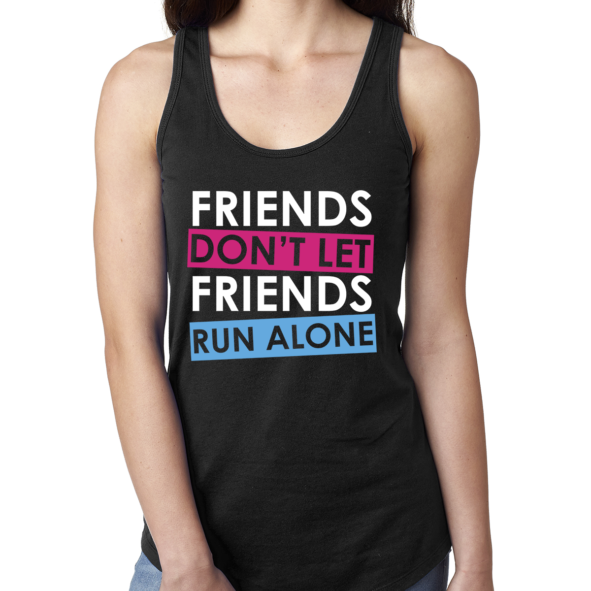 Friends Don't Let Friends Run Alone – Shop With Cre