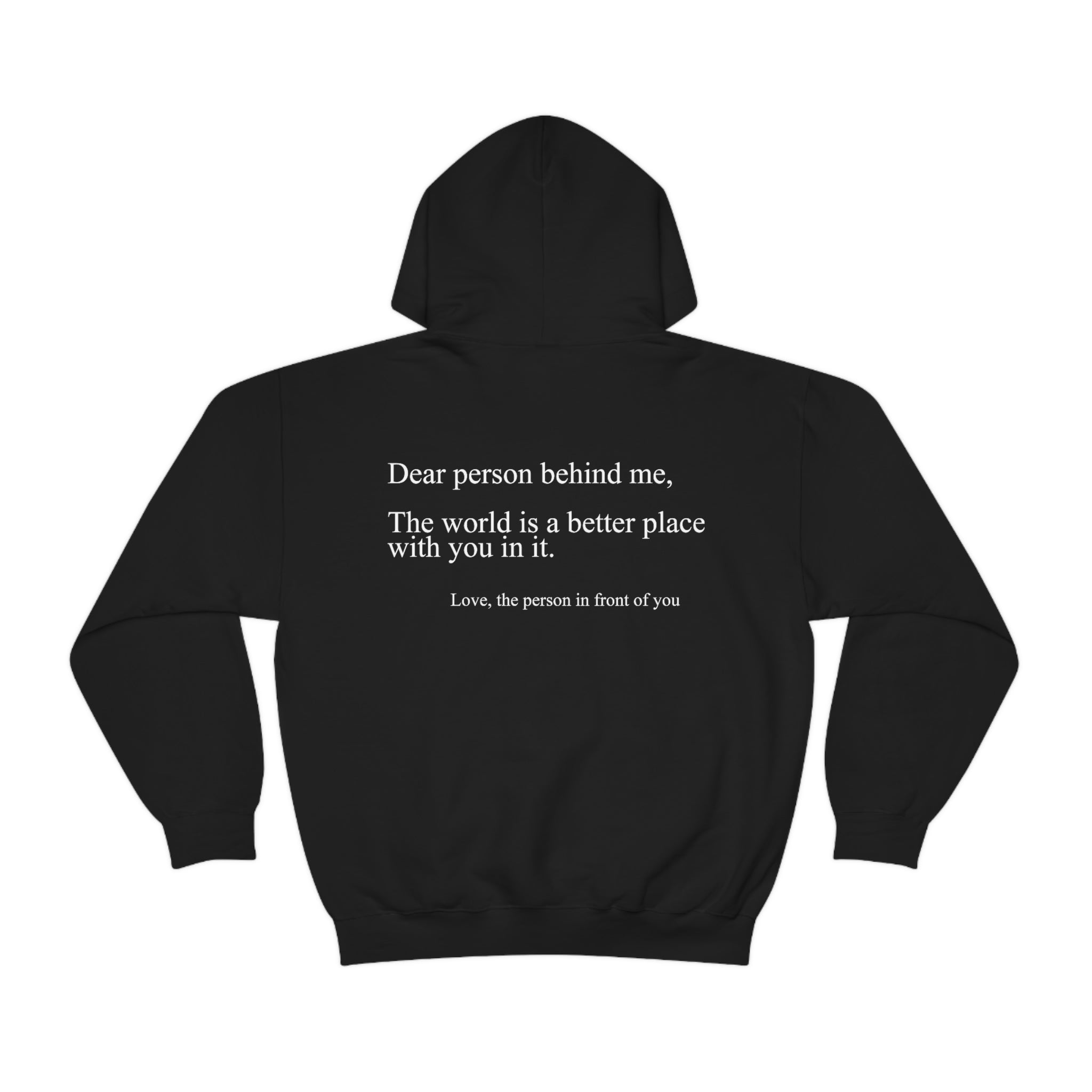 Dear Person Behind Me Unisex Hoodie