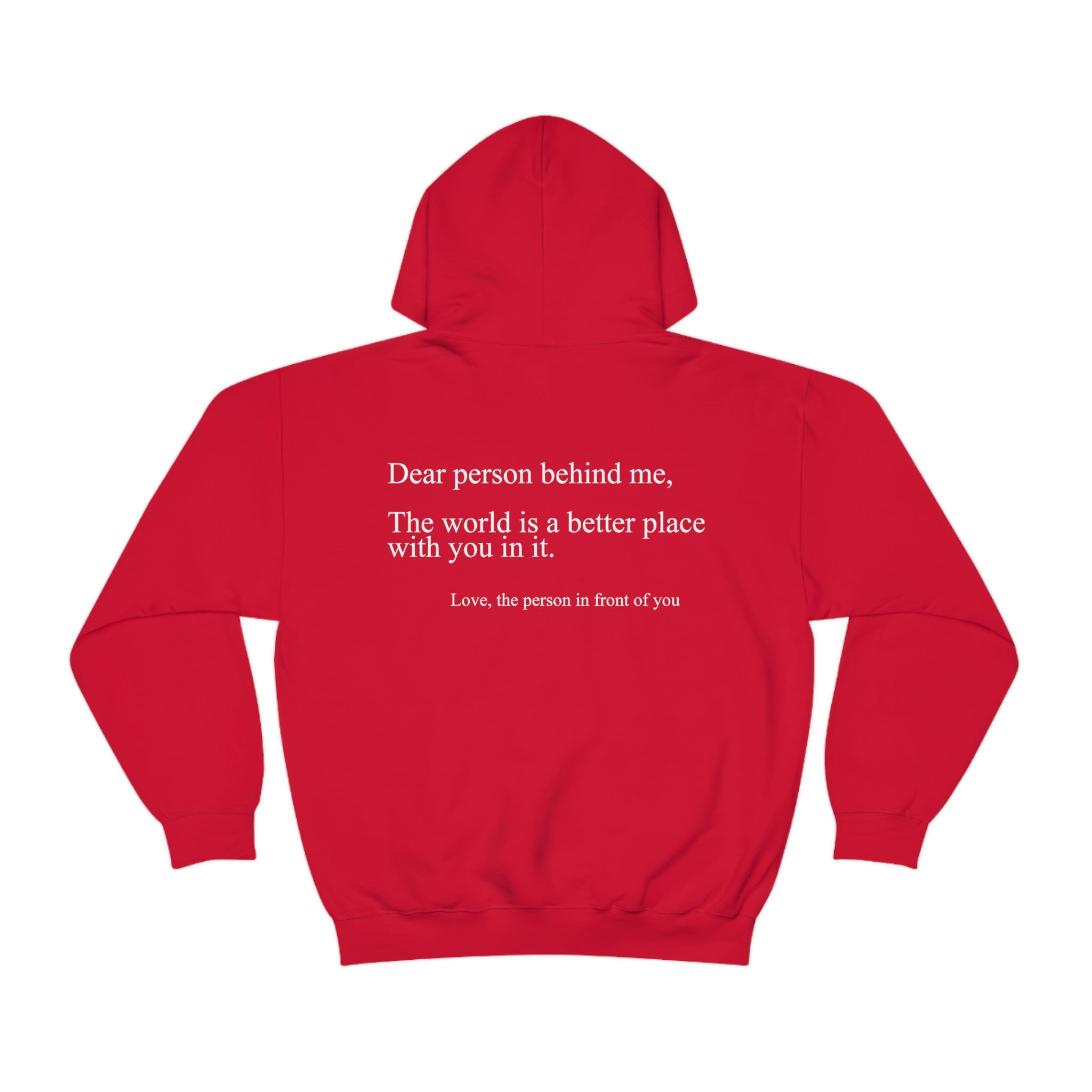 Dear Person Behind Me Unisex Hoodie