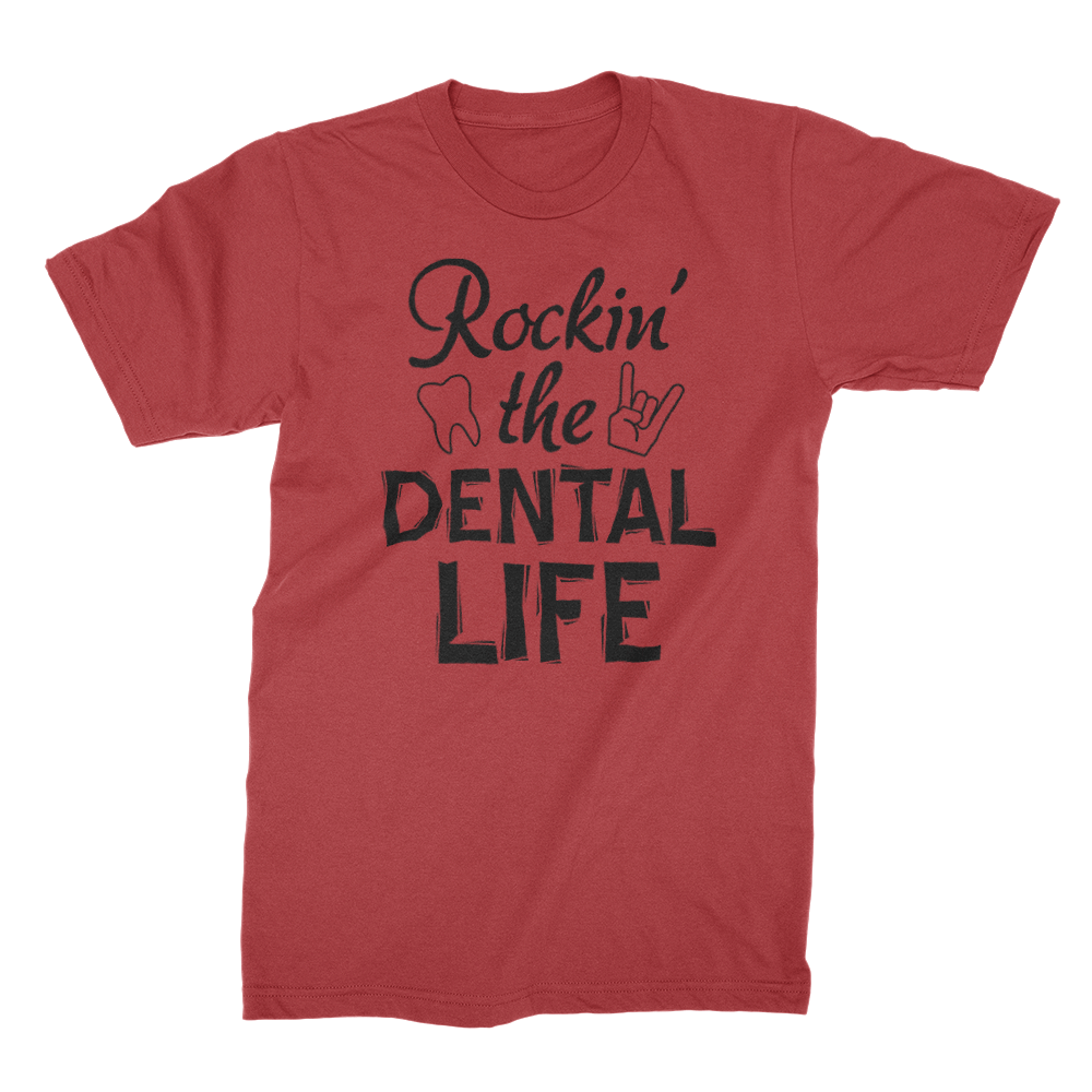 Rockin' The Dental Life T-Shirt