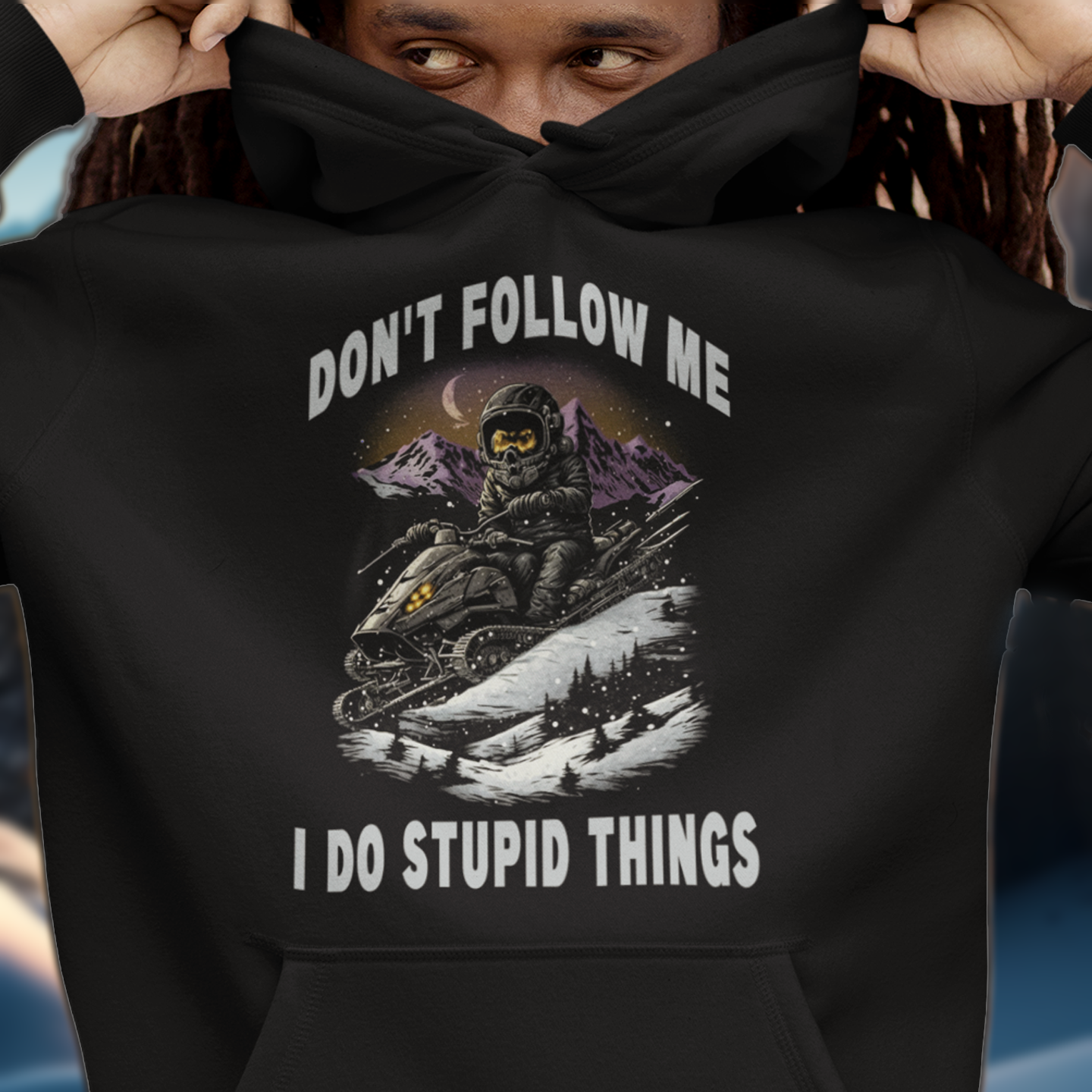 Don't Follow Me I Do Stupid Things Hooded Sweatshirt