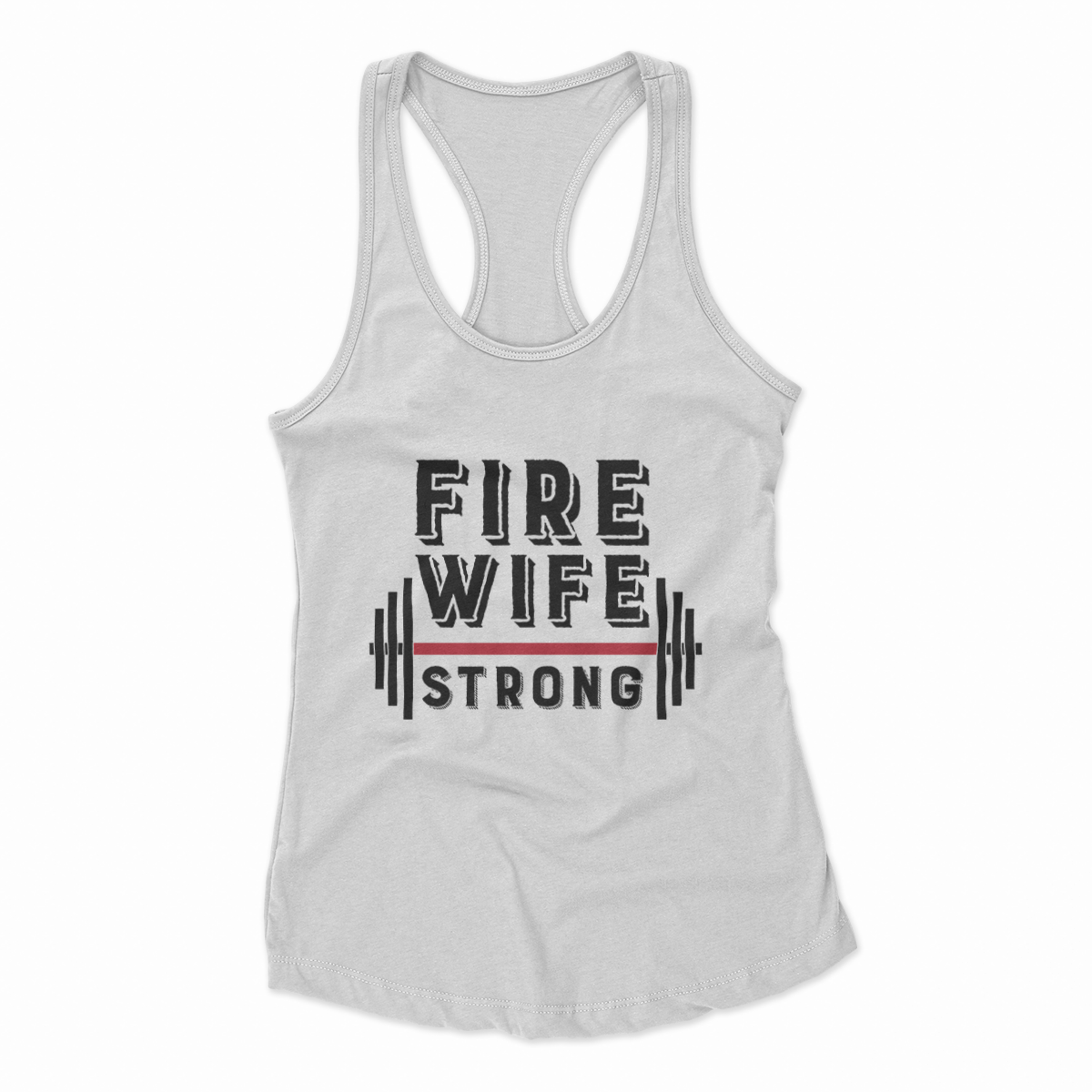 Fire Wife Strong