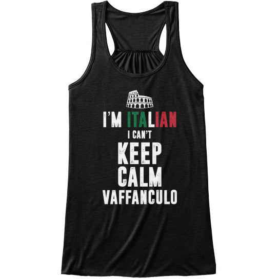I Can't Keep Calm I'm Italian Shirt