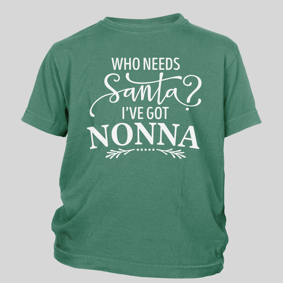 Who Needs Santa? Nonna Toddler Tees
