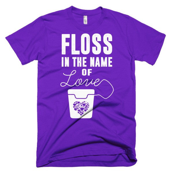 Floss In The Name Of Love